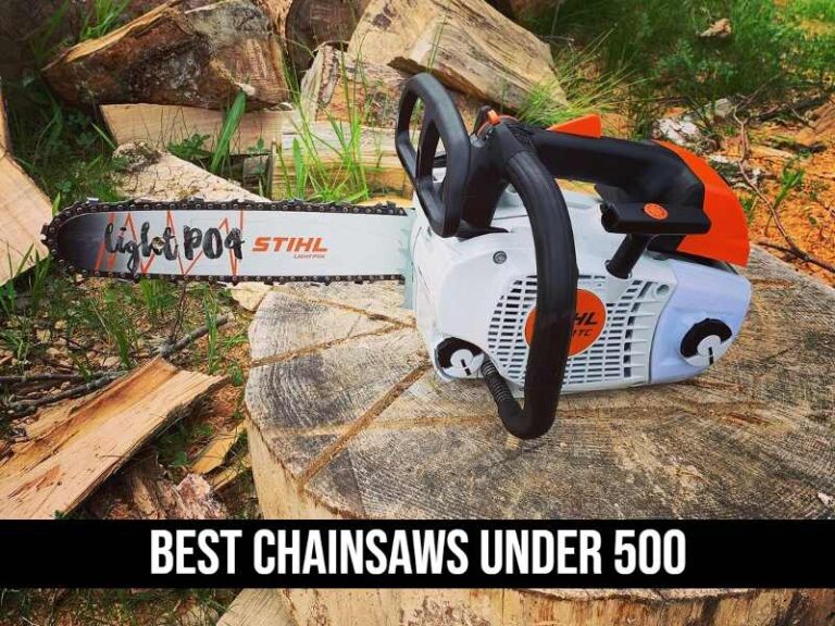 Best Chainsaws under 500